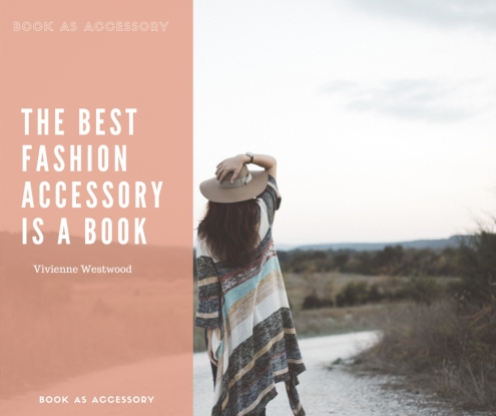 Book is the best fashion accessory - Vivienne Westwood